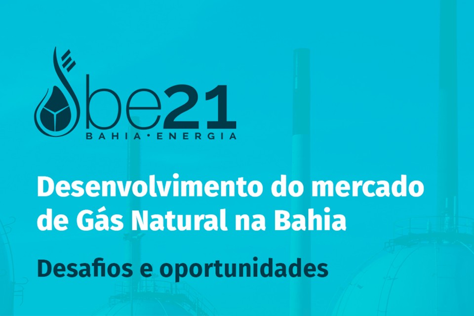 Bahia Energia 21 discute desafios e oportunidades do mercado de gás natural