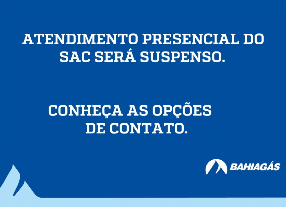 Atendimento presencial do SAC será suspenso. Conheça as opções de contato